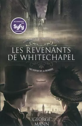 Couverture du produit · Les enquêtes extraordinaires de Newbury & Hobbes, Tome 1 : Les revenants de Whitechapel
