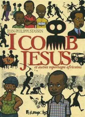 Couverture du produit · I comb Jesus et autres reportages africains