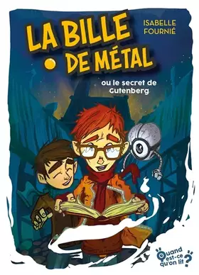 Couverture du produit · La bille de métal ou le secret
