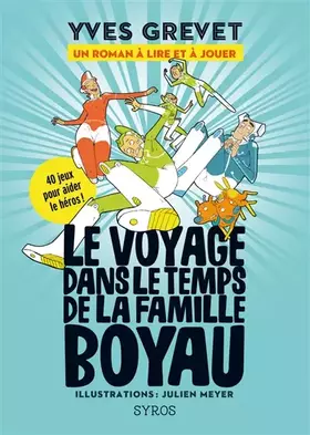 Couverture du produit · Le voyage dans le temps de la famille Boyau