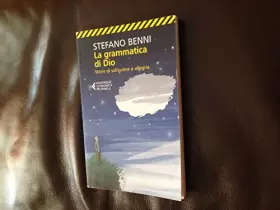 Couverture du produit · La grammatica di Dio: Storie di solitudine e allegria