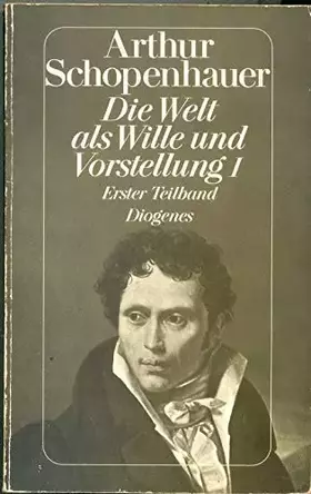 Couverture du produit · Die Welt als Wille und Vorstellung, Band 1: Erster Teilband