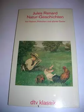 Couverture du produit · Natur- Geschichten. Von Katzen, Fröschen und allerlei Getier. (dtv Klassik)