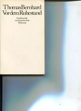 Couverture du produit · Vor dem Ruhestand: Eine Komödie von deutscher Seele