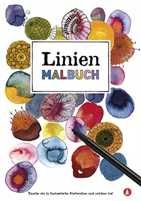 Couverture du produit · Das Linienmalbuch: Du malst die Linien - Kreativ entspannen und dabei einzigartige Kunstwerke erschaffen mit inversem Malen