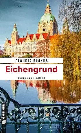 Couverture du produit · Eichengrund: Kriminalroman (Kriminalromane im GMEINER-Verlag) (Hobbyermittlerin Charlotte Stern)