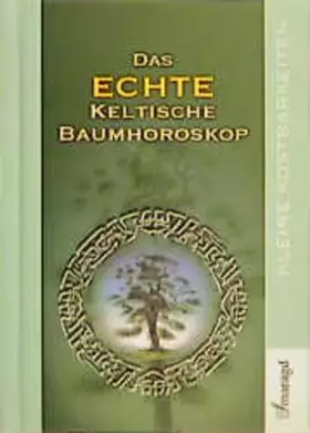 Couverture du produit · Das echte keltische Baumhoroskop (Kleine Kostbarkeiten)