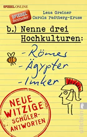 Couverture du produit · Nenne drei Hochkulturen: Römer, Ägypter, Imker: Neue witzige Schülerantworten und Lehrergeschichten