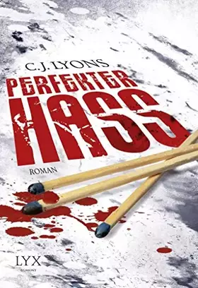 Couverture du produit · Perfekter Hass von C. J. Lyons (5. Juni 2015) Taschenbuch