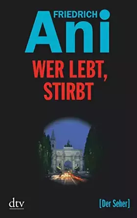 Couverture du produit · Wer lebt, stirbt: Kriminalroman (dtv Unterhaltung)