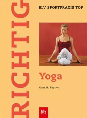 Couverture du produit · Richtig Yoga (BLV Sportpraxis Top)
