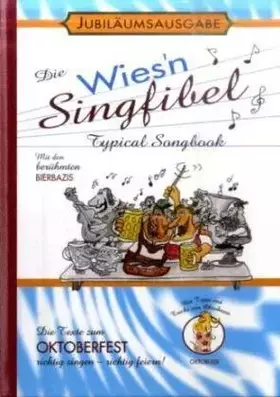 Couverture du produit · Die Wies'n Singfibel: Typical Songbook