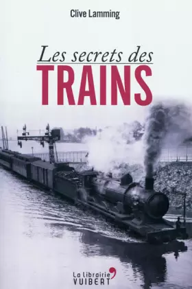 Couverture du produit · Les secrets des trains
