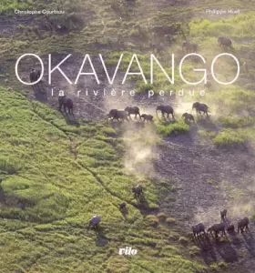 Couverture du produit · Okavango Relié (Ancien prix Editeur : 27 Euros)