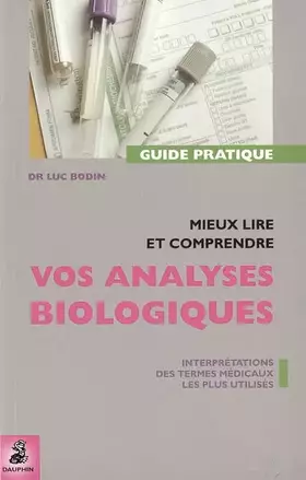 Couverture du produit · Tout savoir sur les analyses biologiques
