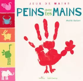 Couverture du produit · Peins avec tes mains
