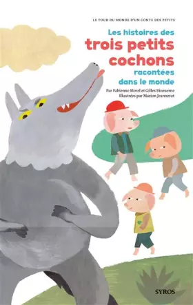 Couverture du produit · Les histoires des trois petits cochons racontées dans le monde