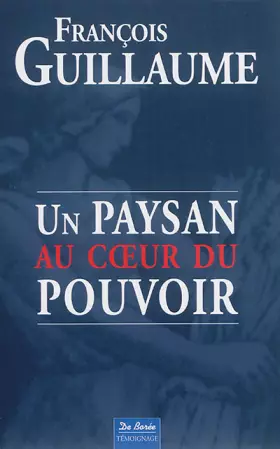 Couverture du produit · Un Paysan au coeur du pouvoir