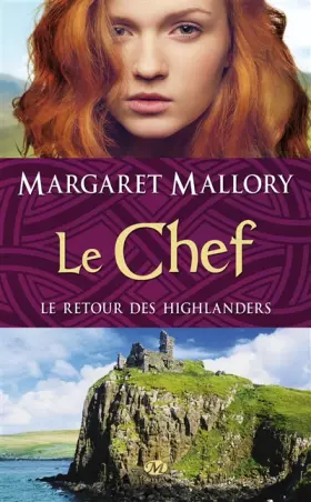 Couverture du produit · Le Retour des Highlanders, Tome 4: Le Chef