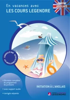Couverture du produit · Initiation à l'anglais classes de primaire : En vacances avec les cours Legendre
