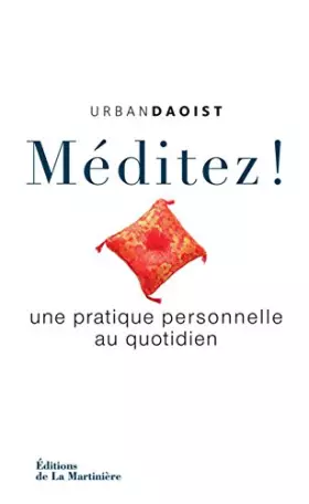 Couverture du produit · Méditez ! Une pratique personnelle au quotidien