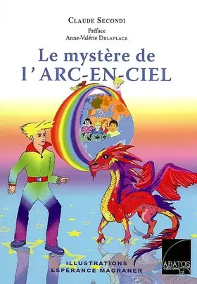 Couverture du produit · Le mystère de l'ARC-EN-CIEL