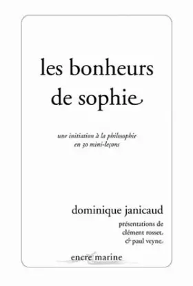 Couverture du produit · Les Bonheurs de Sophie: Une initiation à la philosophie en 30 mini-leçons