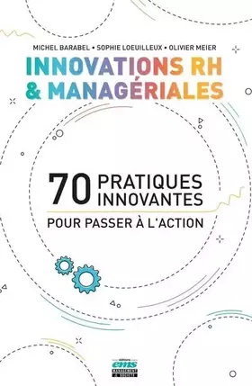 Couverture du produit · Innovations RH et managériales: book 70 pratiques innovantes pour passer à l'action