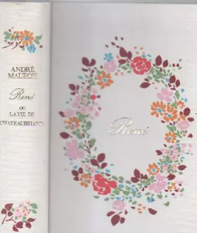 Couverture du produit · René ou la vie de chateaubriand