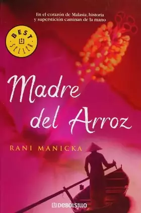 Couverture du produit · Madre Del Arroz / The Rice Mother