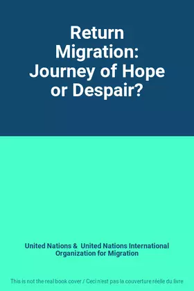 Couverture du produit · Return Migration: Journey of Hope or Despair?
