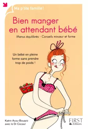 Couverture du produit · Bien manger en attendant bébé