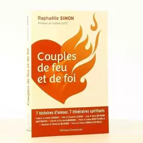 Couverture du produit · Couples de feu et de foi - 7 histoires d'amour, 7 itinéraires spirituels
