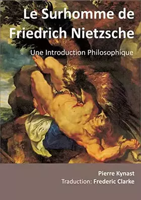 Couverture du produit · Le Surhomme de Friedrich Nietzsche: Une Introduction Philosophique