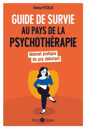Couverture du produit · Guide de survie au pays de la psychothérapie: Manuel pratique du psy débutant