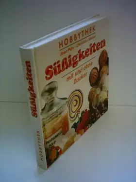 Couverture du produit · Jean Pütz: Hobbythek - Süßigkeiten mit und ohne Zucker