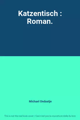 Couverture du produit · Katzentisch : Roman.