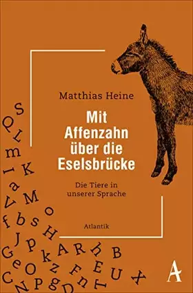 Couverture du produit · Mit Affenzahn über die Eselsbrücke: Die Tiere in unserer Sprache