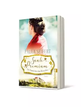 Couverture du produit · Saale Premium - Der Himmel über dem Weinschloss: Roman (Die Weinschloss-Saga, Band 3)