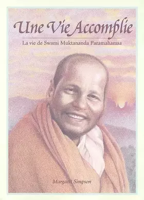 Couverture du produit · Une vie accomplie : La vie de Swami Muktananda Paramahamsa