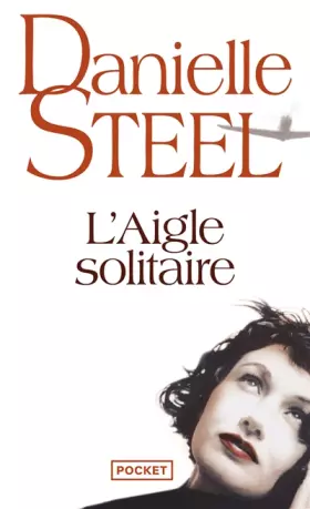 Couverture du produit · L'aigle solitaire