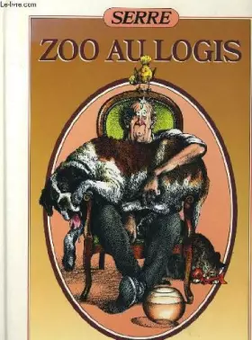 Couverture du produit · Zoo au logis (French Edition)