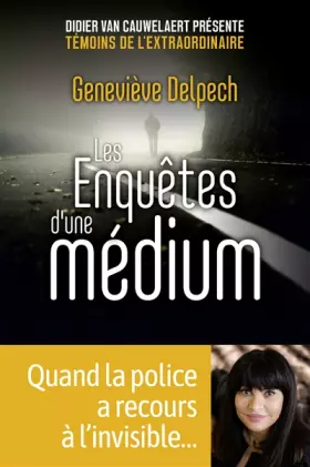 Couverture du produit · Les Enquêtes d'une médium - quand la police a recours à l'invisible