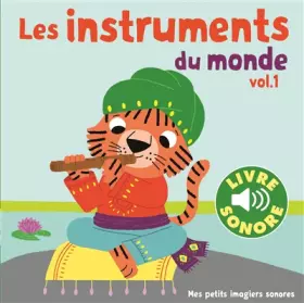 Couverture du produit · Les instruments (Tome 1): 6 images à regarder, 6 sons à écouter
