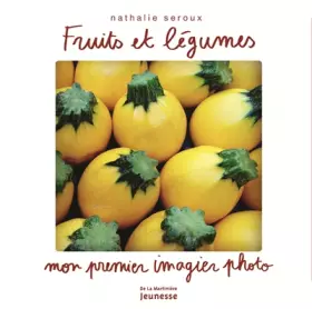 Couverture du produit · Fruits et légumes: Mon premier imagier photo
