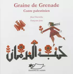 Couverture du produit · Graine de grenade: Conte palestinien