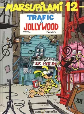 Couverture du produit · Le Marsupilami, tome 12 : Trafic à Jollywood