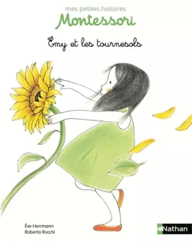 Couverture du produit · Emy et les tournesols - pédagogie Montessori