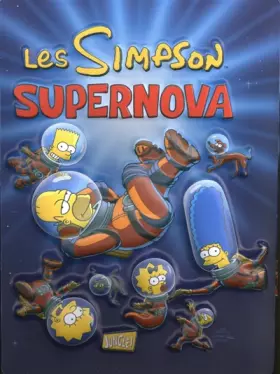 Couverture du produit · Les Simpson - tome 25 Supernova - Edition collector (25)