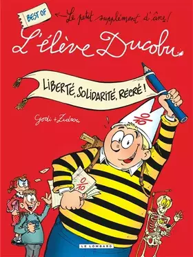 Couverture du produit · Liberté, Solidarité, Récré! Best of L'élève Ducobu